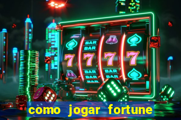 como jogar fortune tiger sem depositar